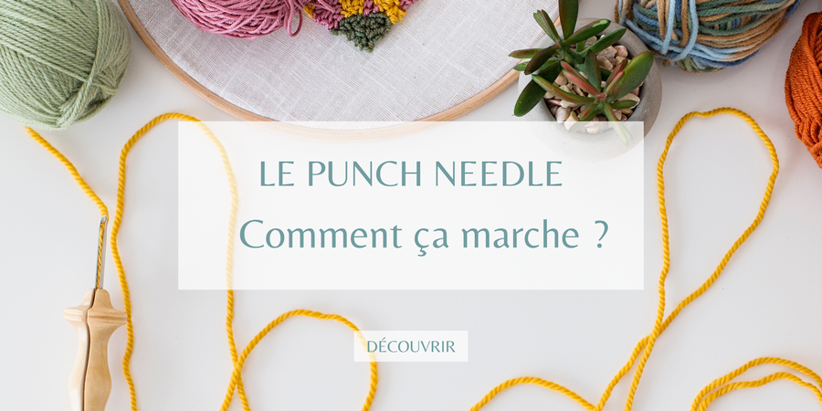 Banniere comment ca marche le punch needle
