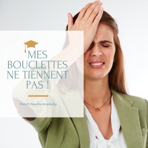 Mes bouclettes ne tiennent pas