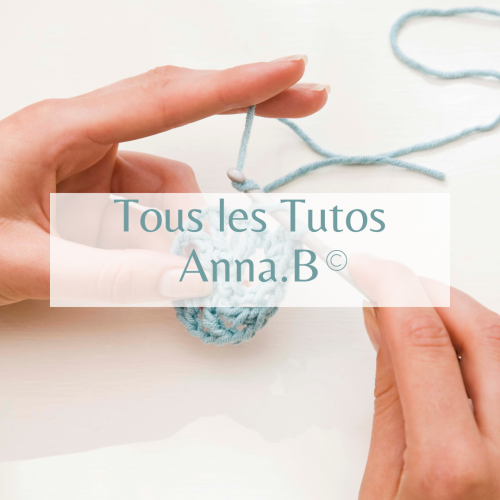 TUTOS CROCHET ANNA B